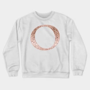 O rose gold glitter monogram letter Crewneck Sweatshirt